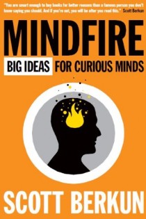 Mindfire: Big Ideas for Curious Minds